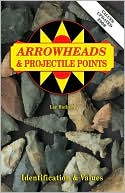 Lar Hothem: Arrowheads and Projectile Points