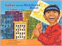 Book cover image of Lakas and the Makibaka Hotel/Si Lakas at ang Makibaka Hotel (Bilingual edition: English and Tagalog) by Anthony D. Robles