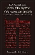 E. A. Wallis Budge: Book of the Mysteries of the Heavens and the Earth