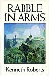 Book cover image of Rabble in Arms by Kenneth Roberts