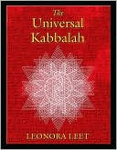 Book cover image of The Universal Kabbalah by Leonora Leet