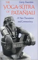 Georg Feuerstein: The Yoga-Sutra of Patanjali: A New Translation & Commentary
