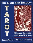 Brian A. LaViolette: Light & Shadow Tarot