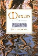 Jean Markale: Merlin: Priest of Nature