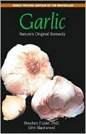Book cover image of Garlic: Nature's Original Remedy by Stephen Fulder