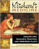 Book cover image of Witchcraft Medicine: Healing Arts, Shamanic Practices, and Forbidden Plants by Claudia Muller-Ebeling