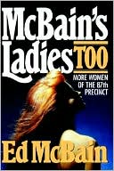 Ed McBain: McBain's Ladies Too