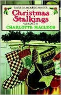 Charlotte MacLeod: Christmas Stalkings: Tales of Yuletide Murder