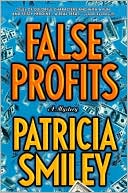 Book cover image of False Profits by Patricia Smiley