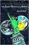 Book cover image of The Secret Destiny of America by Manly Palmer Hall