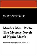 Mary S. Weinkauf: Murder Most Poetic