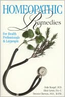 Book cover image of Homeopathic Remedies: For Health Professionals and Laypeople by Dale Buegel