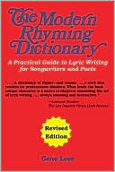 Gene Lees: The Modern Rhyming Dictionary: A Practical Guide to Lyric Writing for Songwriters and Poets