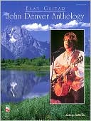 John Denver: John Denver Anthology: For Easy Guitar