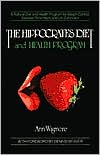 Book cover image of The Hippocrates Diet and Health Program by Ann Wigmore