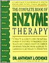 Anthony J. Cichoke: The Complete Book of Enzyme Therapy