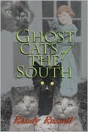 Book cover image of Ghost Cats of the South by Russell
