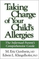 Book cover image of Taking Charge of Your Child's Allergies by M. Eric Gershwin