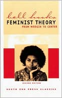 Book cover image of Feminist Theory: From Margin to Center (Second Edition) by bell hooks