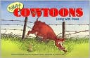 Bob Artley: Bob Artley's Cowtoons: Living with Cows