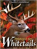 Book cover image of Strategies for Whitetails by Charles J. Alsheimer