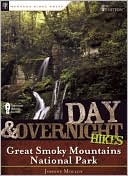 Book cover image of Day and Overnight Hikes: Great Smoky Mountains National Park, 4th edition by Johnny Molloy