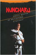 Fumio Demura: Nunchaku Karate Weapon of Self-Defense
