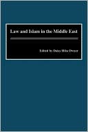 Book cover image of Law and Islam in the Middle East by Daisy Hilse Dwyer