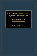 Barbara Hill Hudson: African American Female Speech Communities