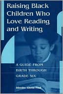 Dierdre Glenn Paul: Raising Black Children Who Love Reading And Writing