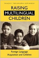 Tracey Tokuhama-Espinosa: Raising Multilingual Children