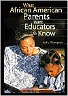 Gail L. Thompson: What African American Parents Want Educators to Know