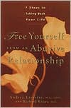 Richard Kraus: Free Yourself from an Abusive Relationship: A Guide to Taking Back Your Life