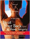 Book cover image of Treat Your Back Without Surgery: The Best Nonsurgical Alternatives for Eliminating Back and Neck Pain by Stephen Hochschuler