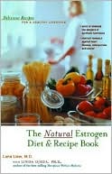 Book cover image of Natural Estrogen Diet & Recipe Book by Lana Liew