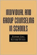 Stewart Ehly: Individual And Group Counseling In Schools