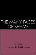 Donald L. Nathanson L.: Many Faces of Shame