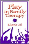Book cover image of Play in Family Therapy by Eliana Gil