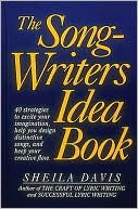 Book cover image of The Songwriter's Idea Book by Sheila Davis