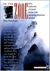 Peter Potterfield: In the Zone: Epic Survival Stories from the Mountaineering World