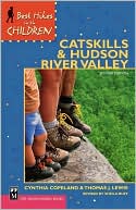 Book cover image of Best Hikes for Children in the Catskills and Hudson River Valley by Cynthia Copeland Lewis