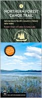 Book cover image of Adirondack North Country (West), New York: Fulton Chain of Lakes to Long Lake (Northern Forest Canoe Trail Series), Vol. 1 by Northern Forest Canoe Trial (Nfct)