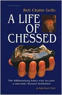 Book cover image of Life of Chesed: Chaim Gelb, a Biography by David Fisher