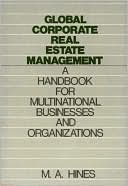 M. A. Hines: Global Corporate Real Estate Management