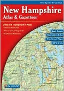 Delorme Mapping Company: New Hampshire Atlas and Gazetteer
