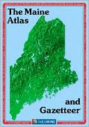 Delorme: Maine Atlas & Gazetteer