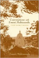 Book cover image of Conversations with Swami Muktananda: The Early Years by Swami Muktananda