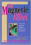 Albert Roy Davis: The Magnetic Effect: The Science of Applying Magentic Energy to the Living System