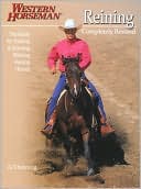 Book cover image of Reining: The Guide for Training and Showing Winning Reining Horses by Al Dunning