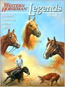 Book cover image of Legends: Outstanding Quarter Horse Stallions and Mares: Volume 3 by Diane Ciarloni